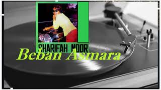 Sharifah Noor beban Asmara lirik