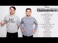 The Chainsmokers Greatest Hits Full Album 2020 - The Chainsmokers Best Songs Playlist 2020