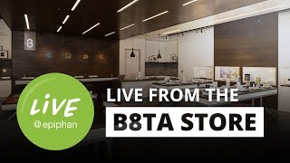 Live from the B8ta store in Palo Alto