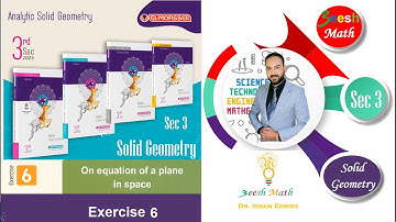 حل تمرين المعاصر 2023 - _ Equation Of Plane  In Space Exercise 6- Sec 3 Solid Geometry