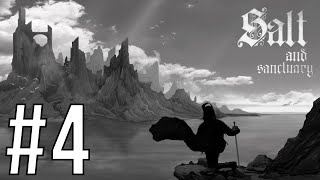 [Salt and Sanctuary] Full Playthrough No Commentary - Part 4