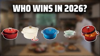 The Top 5 Best Le Creuset Dutch Oven in 2026 - Must Watch Before Buying!