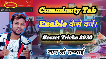 HOW TO ENABLE COMMUNITY TAB ON YOUTUBE 2020  || 2020