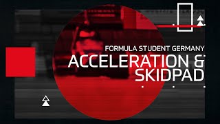 FSG21 - Acceleration & Skidpad