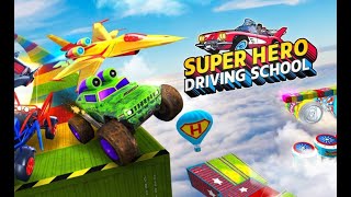 Super Hero Driving School | Game Play Trick | Level 1 NOOB PRO HACKER (iOS, Android)