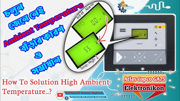 How To Reset Ambient Temperature Alarm The Air Compressor | Atlas Copco GA75 | Ambient Temperature|