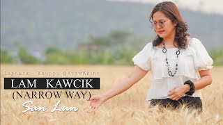 San Lun// Lam Kawcik // Phuak: Khuppu @ Kyaw Khine