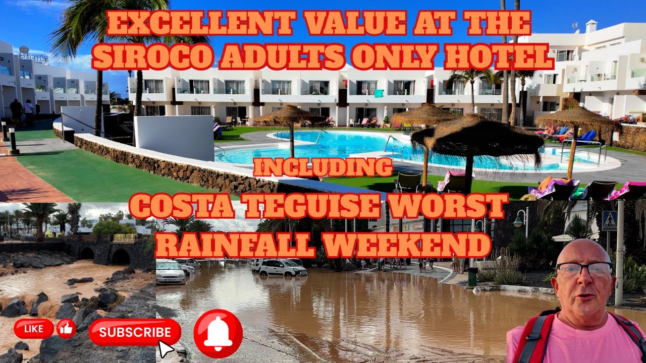 Siroco Adults Only Hotel Excellent Value Costa Teguise worst rainfall weekend