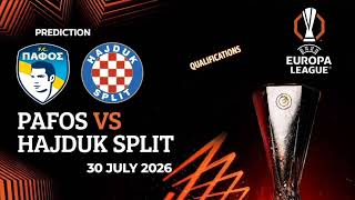 Pafos VS Hajduk Split | UEFA Europa League Qualification Match Prediction