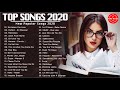 TOP MUSIC 2020 - Best Hits 2020 - English Songs 2020 - New Songs 2020 -  Top 40 Popular Songs 2020