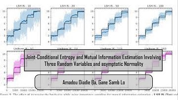 Joint-Conditional Entropy and Mutual Information Estimation Involving Three Random Variables