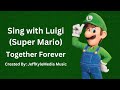 Sing with luigi super mario  together forever lyrics