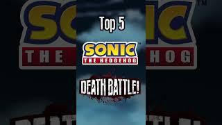 Top 5 Sonic Death Battles #anime #deathbattle #sonic #dbz #nintendo #sega #animation #gaming #shorts