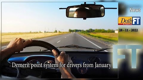 Demerit point system for drivers from January