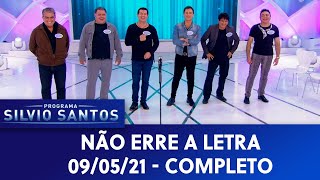 Não Erre A Letra | Programa Silvio Santos (09/05/21)