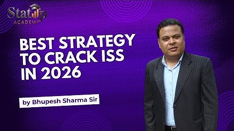 Best Strategy to Crack ISS 2026