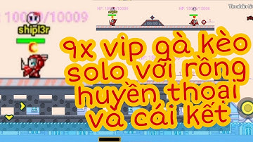 Army 2: 9x vip gạ kèo solo với rồng huyền thoại và cái kết