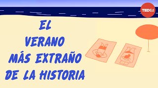 El Año Sin Verano - David Biello