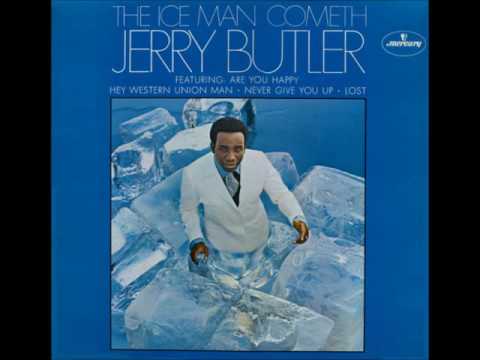 JERRY BUTLER   NEVER GIVE YOU UP