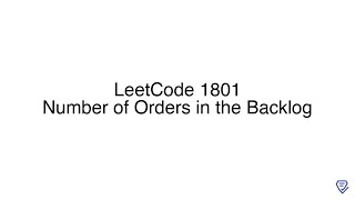 LeetCode 1801: Number of Orders in the Backlog