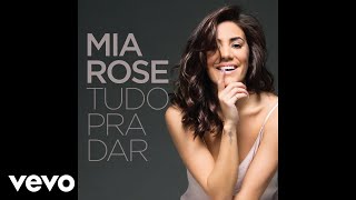 Mia Rose - Qualquer Coisa (Audio)