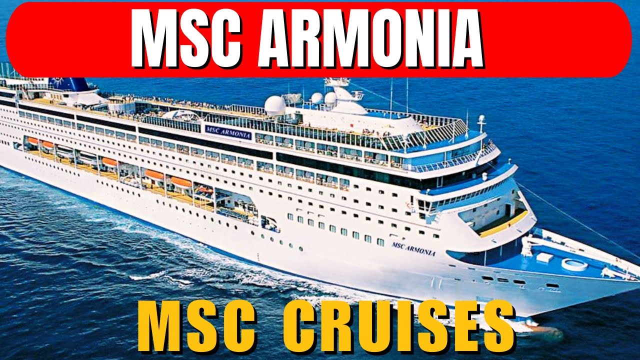 MSC Armonia Cruise Ship Review: A Mid-Sized Gem for Intimate Cruising
