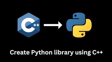 Create Python libraries using C++