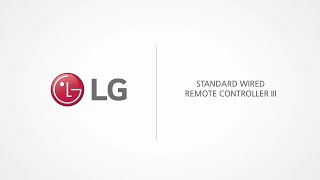 LG HVAC : Standard Wired Remote Controller Introduction | LG