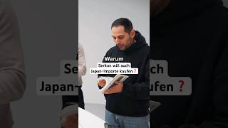 Serkan will auch einen Japan-Import kaufen #omidmouazzen #autohandel