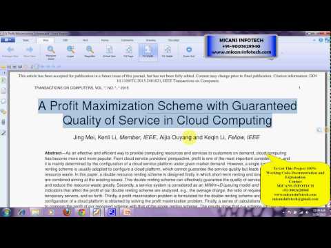 A Profit Maximization Scheme with Guaranteed Quality of Service in Cloud Computing