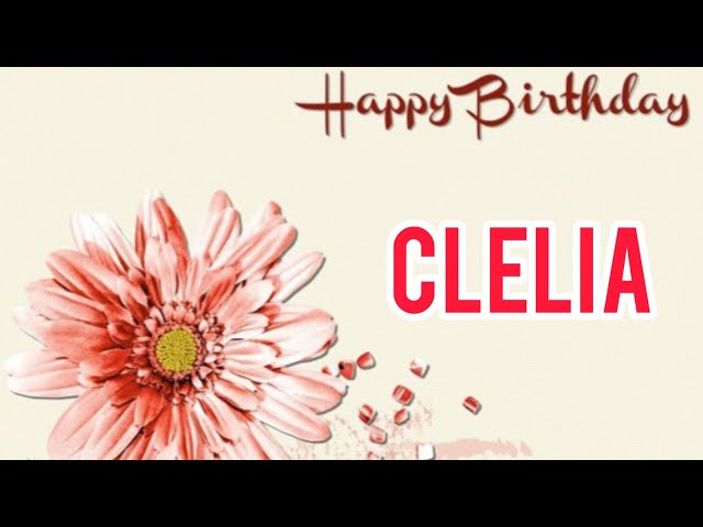 Buon compleanno Clelia - tanti auguri a te!