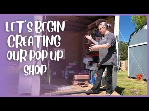 Let's Begin Creating Our Pop Up Shop in my Trailer ⭐ Small Business Diaries ⭐ Studio Vlog