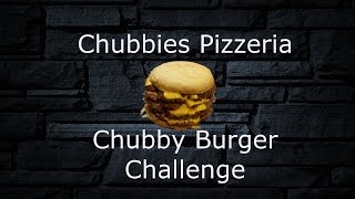 Chubbies Pizzeria Chubby Burger Challenge