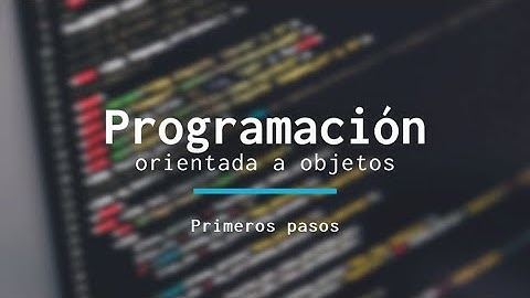PRIMEROS PASOS | Programación orientada a objetos | Processing