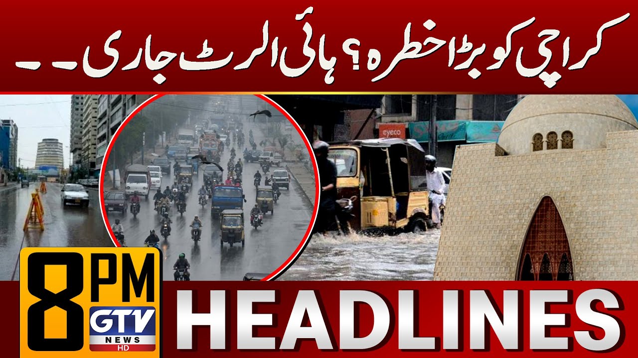 Karachi on Alert | Tropical Cyclone Warning | Weather Update | 8 PM News Headlines | GTV News