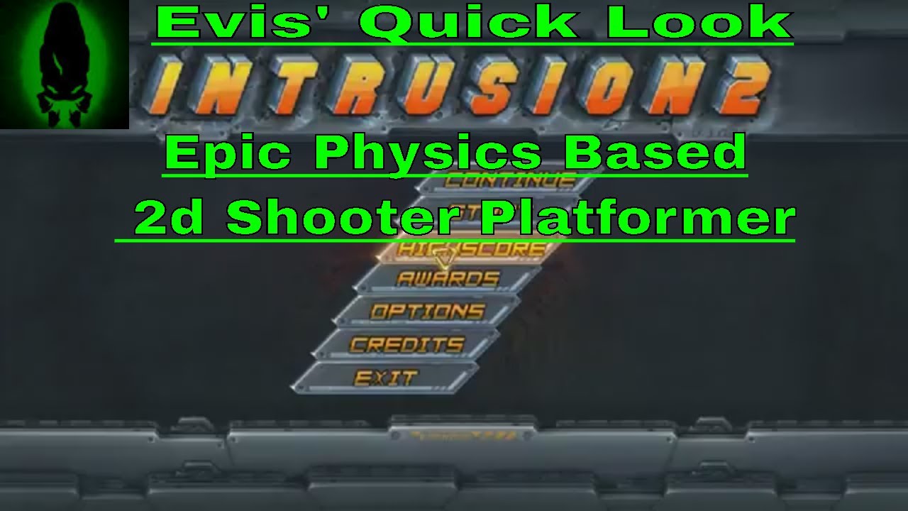 Evis' Quick Look: intrusion 2: Epic Physics Based 2d Shooter Platformer