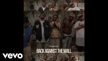 Flawless - Back against the wall (Official Video)