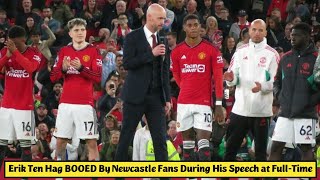 🤯 Erik Ten Hag BOOED By Newcastle Fans During His Speech at Full-Time