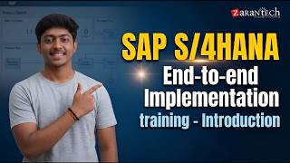 SAP S/4HANA End-to-end Implementation training - Introduction | ZaranTech