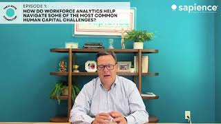 Sapience Insights: How CHRO's Use Workforce Intelligence to Address Common Human Capital Challenges