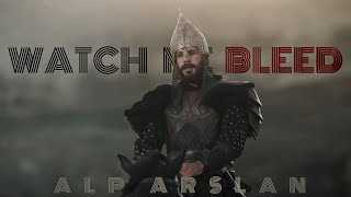 Alp Arslan | Watch Me Bleed