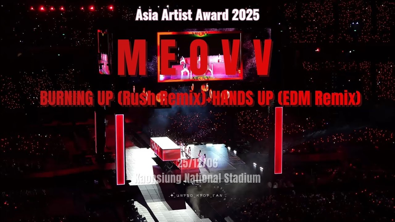 251206 MEOVV(미야오) - BURNING UP (Rush Remix) + HANDS UP (EDM Remix)【Asia Artist Award 2025】