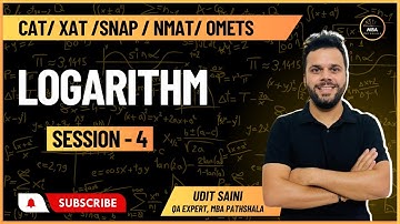Logarithm (Basic to Advanced) | Session 04 | CAT | OMETs | Udit Saini
