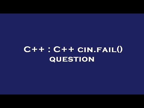 C++ : C++ cin.fail() question