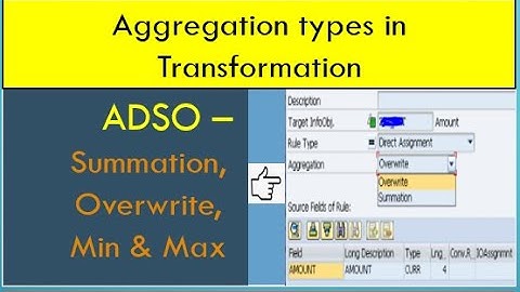 Aggregation types in SAP BW transformation | ADSO modeling for aggregation type SUM or Overwrite