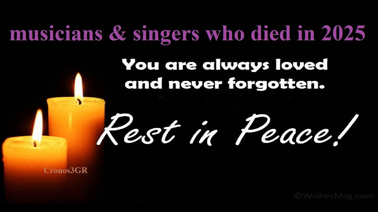 Musicians and singers who died in 2025