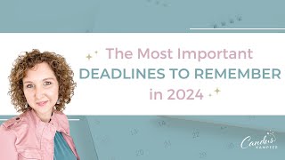 The Most Important Deadlines to Remember in 2024