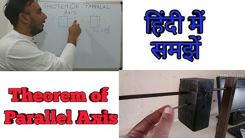 🔴 PARALLEL AXIS THEOREM || Theorem of parallel axis in hindi || parallel axis theorem in hindi