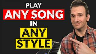 My Blueprint To Playing Any Song In Any Style
