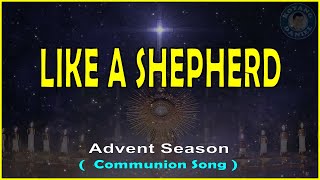 Like A Shepherd    Advent Season      Communion Song